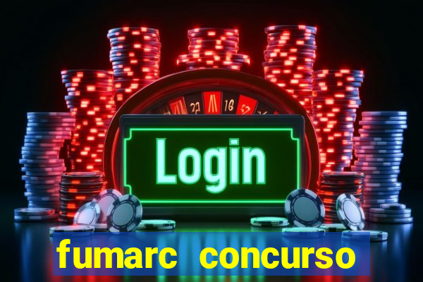 fumarc concurso betim 2024